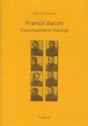 Francis Bacon - Duyumsamanın Mantığı - 1