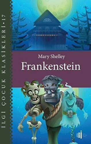 Frankenstein - Çocuk Klasikleri - 1