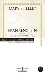 Frankenstein Ya Da Modern Prometheus - İş Bankası Kültür Yayınları