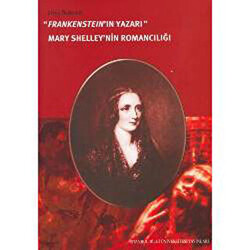 Frankenstein’in Yazarı Mary Shelley’nin Romancılığı - 1