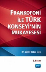 Frankofoni ile Türk Konseyi’nin Mukayesesi - 1