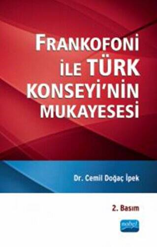 Frankofoni ile Türk Konseyi’nin Mukayesesi - 1