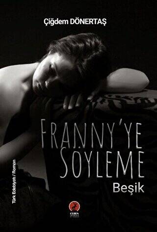 Franny`ye Söyleme Beşik - 1