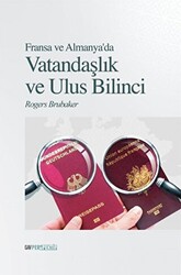 Fransa Ve Almanya’da Vatandaşlık ve Ulus Bilinci - 1