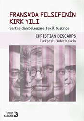 Fransa`da Felsefenin Kırk Yılı - 1