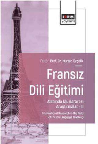 Fransız Dili Eğitimi Alanında Uluslararası Araştırmalar – II - 1