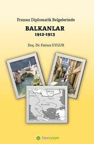 Fransız Diplomatik Belgelerinde Balkanlar 1912-1913 - 1