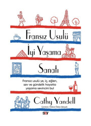 Fransız Usulü İyi Yaşama Sanatı - 1