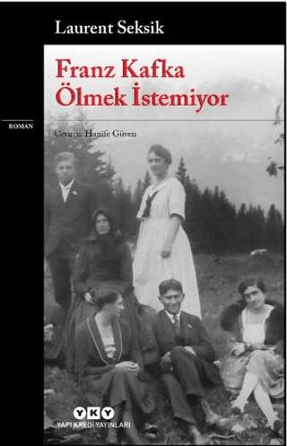 Franz Kafka Ölmek İstemiyor - 1