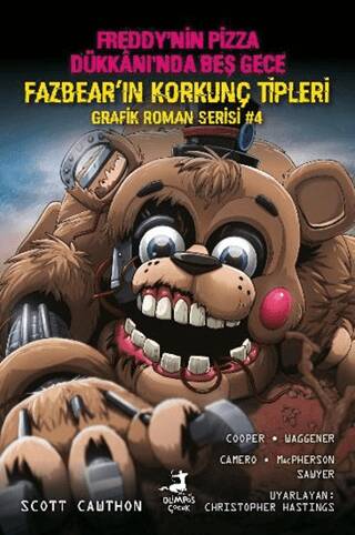 Freddy’nin Pizza Dükkanı’nda Beş Gece: Fazbear`ın Korkunç Tipleri Grafik Roman Serisi 4 - 1