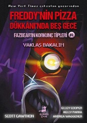 Freddy`nin Pizza Dükkanı`nda Beş Gece - Fazbear`ın Korkunç Tipleri: Yaklaş Bakalım - 1