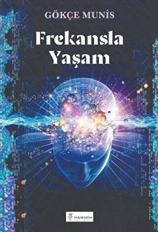 Frekansla Yaşam - 1