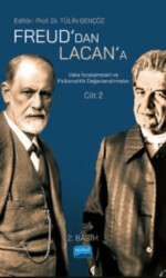 Freud’dan Lacan’a Vaka İncelemeleri ve Psikanalitik Değerlendirmeler: Cilt 2 - Nobel Akademik Yayıncılık