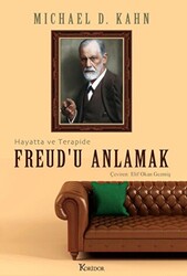 Freud’u Anlamak: Hayatta ve Terapide - 1
