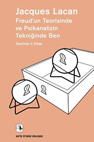 Freud’un Teorisinde ve Psikanalizin Tekniğinde Ben - 1