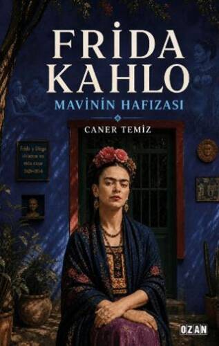 Frida Kahlo - Mavinin Hafızası - 1