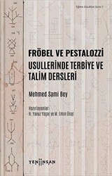 Fröbel ve Pestalozzi Usullerinde Terbiye ve Talim Dersleri - 1