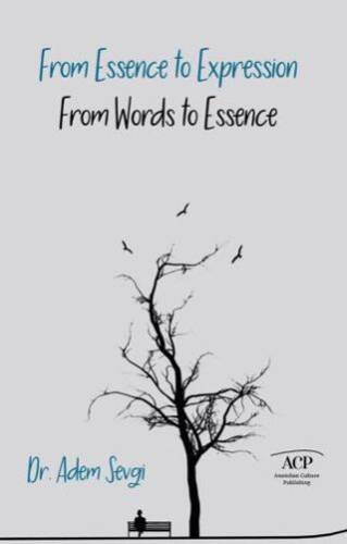 From Essence to Expression From Words to Essence - 1