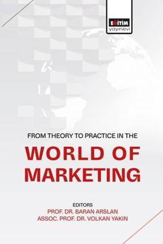 From Theory To Practice in the World of Marketing - 1