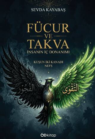 Fücur ve Takva Kuşun İki Kanadı - 1