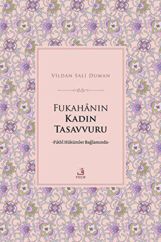 Fukahanın Kadın Tasavvuru - 1