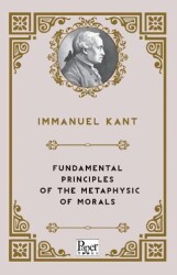 Fundamental Principles Of The Metaphysic Of Morals - Paper Books