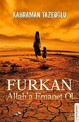 Furkan Allah’a Emanet Ol - 1