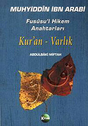 Fususu’l Hikem Anahtarları Kur’an - Varlık - 1