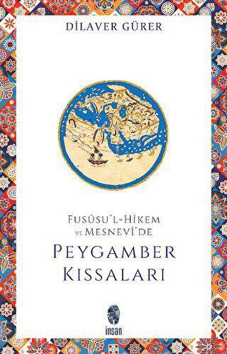 Fususu`l-Hikem ve Mesnevide Peygamberler Kıssaları - 1