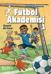 Futbol Akademesi 1 Önemli Bir Karar - 1