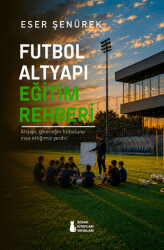 Futbol Altyapı Eğitim Rehberi - Sokak Kitapları Yayınları