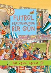 Futbol Stadyumunda Bir Gün - 1