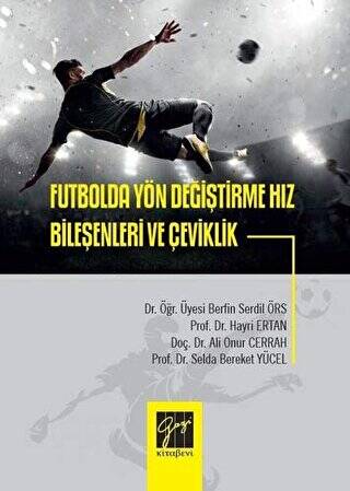 Futbolda Yön Değiştirme Hız Bileşenleri ve Çeviklik - 1
