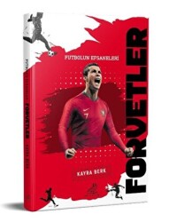 Futbolun Efsaneleri Forvetler - 1