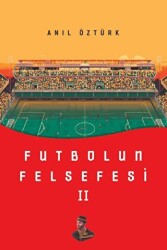 Futbolun Felsefesi II - 1