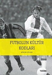 Futbolun Kültür Kodları - 1