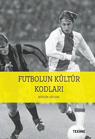 Futbolun Kültür Kodları - 1