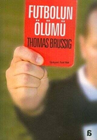 Futbolun Ölümü - 1
