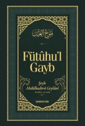 Fütûhu’l-Gayb - Semerkand Yayınları