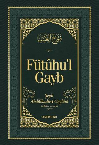 Fütûhu’l-Gayb - 1