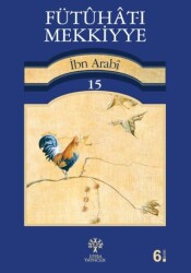 Fütuhat-ı Mekkiyye 15 - 1