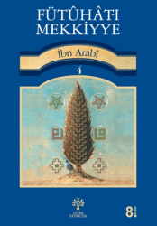 Fütuhat-ı Mekkiyye 4 - 1