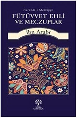 Fütüvvet Ehli ve Meczuplar - 1