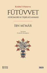 Fütüvvet - Hükümleri ve Teşkilatlanması - 1