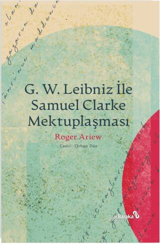 G. W. Leıbnız İle Samuel Clarke Mektuplaşması - 1