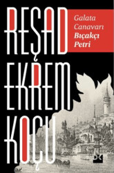 Galata Canavarı Bıçakçı Petri - 1