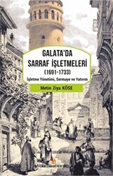 Galata`da Sarraf İşletmeleri 1691-1733 - Kriter Yayınları