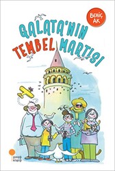 Galata’nın Tembel Martısı - 1