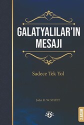 Galatyalılar’ın Mesajı - 1