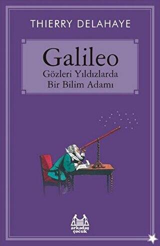 Galileo - Gözleri Yıldızlarda Bir Bilim Adamı - 1